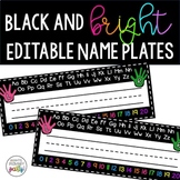 EDITABLE Black, White, and Brights Name Plates