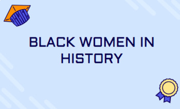 Preview of Black Women in History