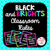 Black and BRIGHTS Classroom Rules - EDITABLE!