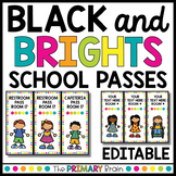 Editable School Passes | Black and Brights Classroom Decor