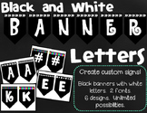 Black and White Banner Style Letters