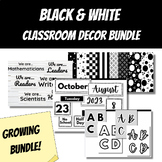 Black and White Classroom Decor Bundle - GROWING BUNDLE!