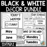 Black and White Classroom Decor | EDITABLE Bundle