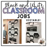 Black and White Classroom Job Display - Class Decor