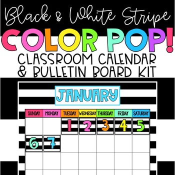 Preview of Black and White Stripe Color POP! Editable Calendar Bulletin Board Kit