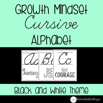 Preview of Black and White Cursive Alphabet with Growth Mindset Quotes