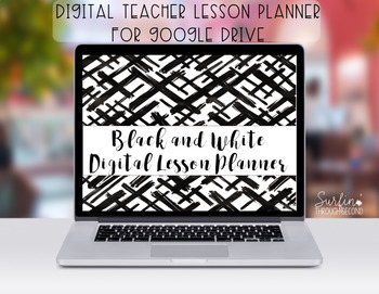 Preview of Black and White Digital Lesson Planner Organizer for Google Drive