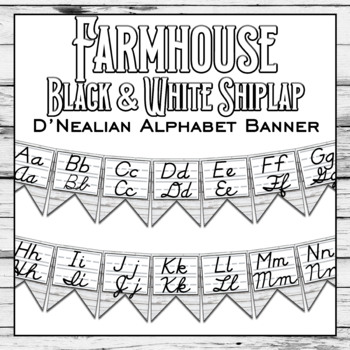 Preview of Black and White Farmhouse Alphabet Banner with Cursive and Print D'nealean
