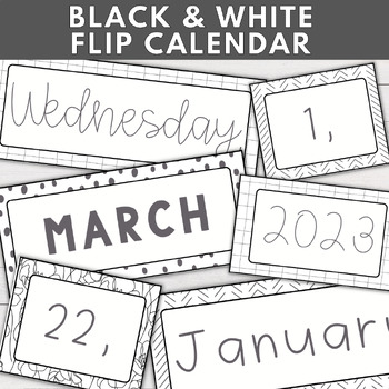 Preview of Black and White Flip Calendar | Black and White Classroom Decor
