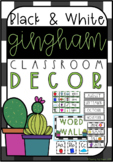 Black and White Gingham Classroom Decor