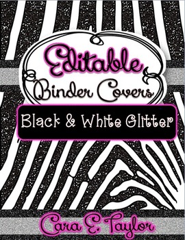 Preview of Black and White Glitter~Editable Covers for Binders
