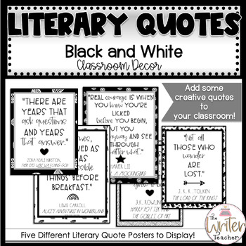 Black and White Literary Quote Posters by TheWriterTeacher | TPT