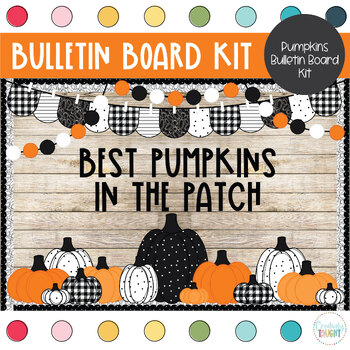 Preview of Black and White Pumpkins - Fall Bulletin Board Kit - September & October Board
