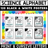 Print and Cursive Science Alphabet Posters | Black and Whi