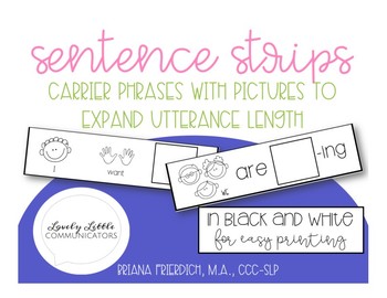 Preview of Black and White Sentence Strips: Carrier Phrases with Pictures to Increase MLU