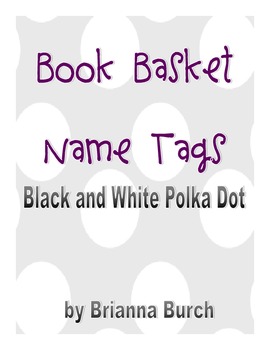 Preview of Black and White Theme Book Basket Tags