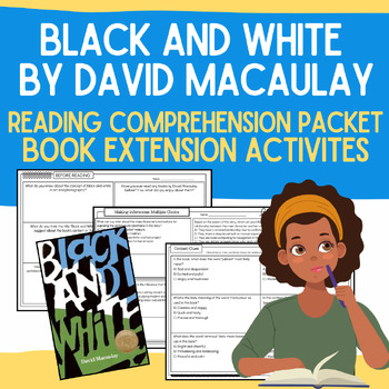 Preview of Black and White by David  Macaulay Read Aloud Reading Comprehension Worksheets