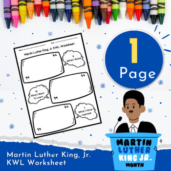 Preview of martin Luther King, Jr. KWL Worksheet | MLK day - Black history month