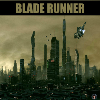 Preview of BLADE RUNNER | BLADE RUNNER FILM STUDY | DYSTOPIAN FILMS