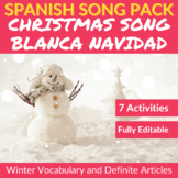 Blanca Navidad by Ronnier: Spanish Song to Winter Vocabula