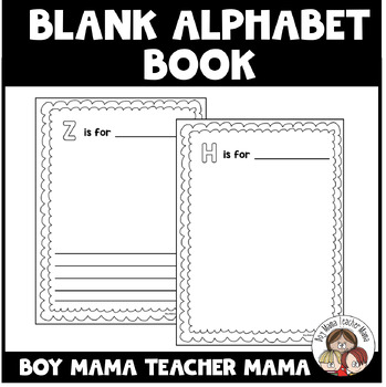 blank alphabet book pages by boy mama teacher mama tpt