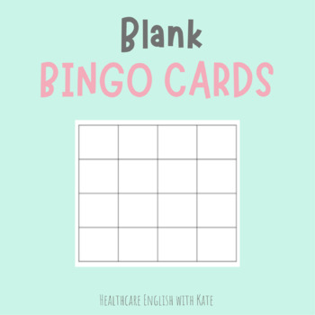 Blank Bingo Cards by Healthcare English with Kate | TPT