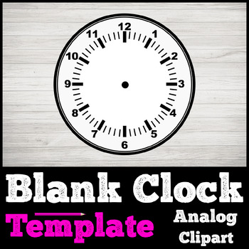 Preview of Blank Clock Template - Analog Clipart - Printable Clock Face
