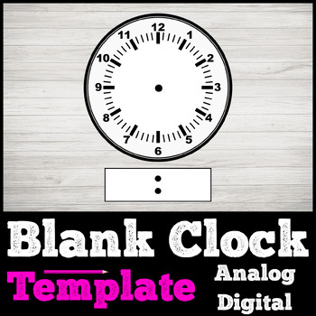 Preview of Blank Clock Template - Digital and Analog Clipart - Printable Clock Face