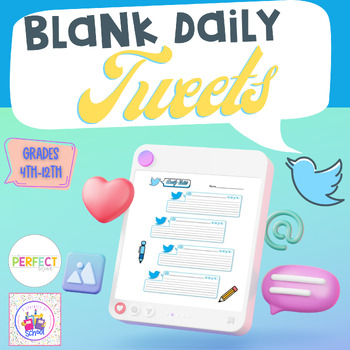Preview of Blank Daily Tweets - Daily Warm Up Morning Warm Up Writing ELA Digital Files