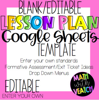 Preview of Blank/Editable/EnterYourOwn Google Sheets Lesson Template (Drop Down Menus)