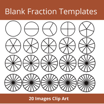 Preview of Blank Fraction Templates,Fractional Clipart and Blank Circle Template Collection