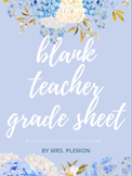 Blank Grade Sheet for Gradebook