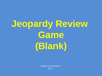Preview of Blank Jeopardy Game Template Editable - You fill in question/answers