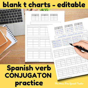Preview of Blank T Chart Verb Conjugation Worksheet for Spanish class Editable Included