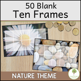Blank Ten Frames – Reggio Provocations - Nature Classroom Theme