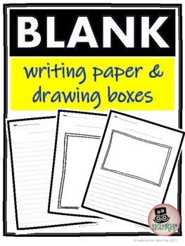 Preview of Blank Writing Paper & Drawing Boxes
