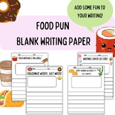 Blank Writing Paper with Funny Food Puns