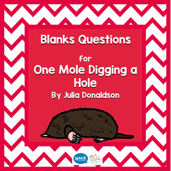 Preview of Blanks Questions - One Mole Digging a Hole