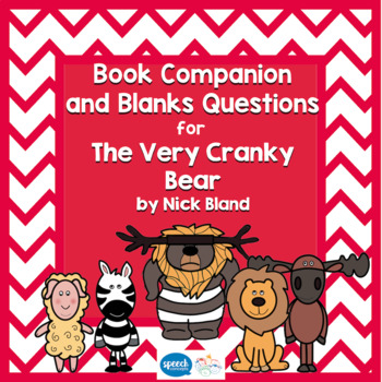 Preview of Blanks Questions and Book Companion - The Very Cranky Bear