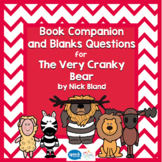 Blanks Questions and Book Companion - The Very Cranky Bear