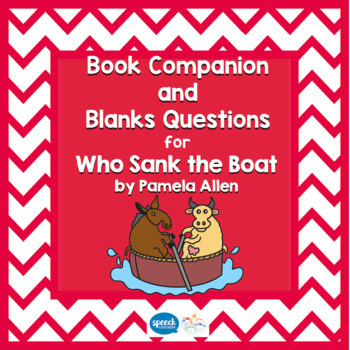 Preview of Blanks Questions and Book Companion - Who Sank the Boat