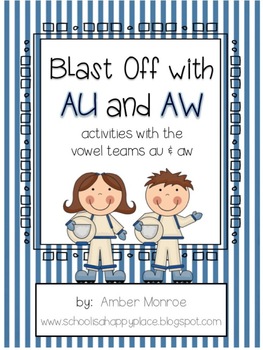 Preview of Blast Off with AU and AW {Sorts, Activities, & Centers}