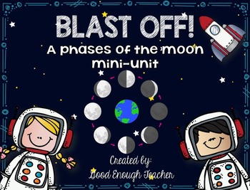 Preview of Blast off! Phases of the Moon mini-unit