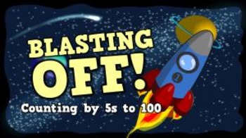 Preview of Blasting Off! [Counting by 5s to 100] (video)