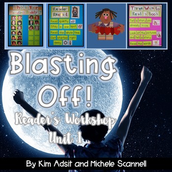 Preview of Readers Workshop Unit 1 - Blasting Off by Kim Adsit and Michele Scannell