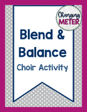 Blend & Balance Choir Activity