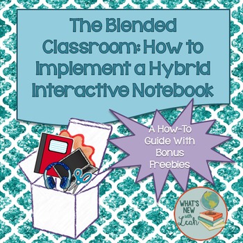 Preview of Blended Interactive Notebook Guide for the Digital Classroom