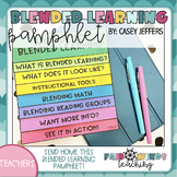 Blended Learning Informational Pamphlet (Parents, Teachers