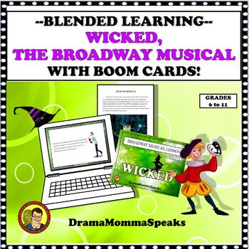 Preview of Blended Learning Lesson Wicked the Broadway Musical with Boom Cards