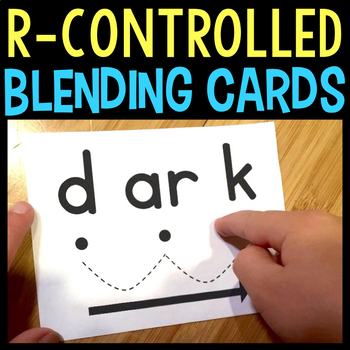 Preview of R-Controlled Vowels Blending Cards - Blend and Segment Words